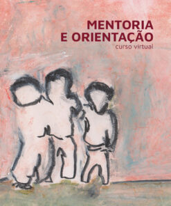 Mentoria e Orientação - Curso Virtual