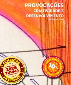 Provocações: Criatividade e Desenvolvimento - Curso Virtual 2026